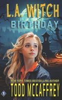 LA Witch: Birthday B0CD13Q6J9 Book Cover