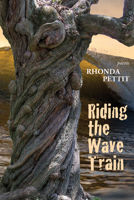 Riding the Wave Train 1939929806 Book Cover