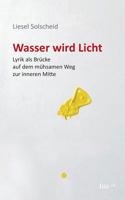 Wasser Wird Licht 3958020984 Book Cover