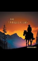 The Trailblazers B0C32SDW7W Book Cover