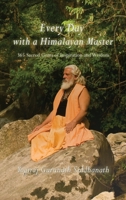 Every Day With A Himalayan Master 1931833605 Book Cover
