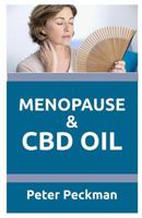 Menopause and CBD oil: All you need to know about how CBD oil can cure menopause in women 1794617205 Book Cover