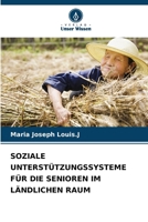 Soziale Unterstützungssysteme Für Die Senioren Im Ländlichen Raum (German Edition) 6207754484 Book Cover