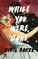 While You Were Gone 1936196581 Book Cover