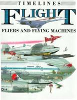 Flight: Fliers and Flying Machines 0531152332 Book Cover