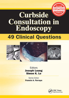 Curbside Consultation in Endoscopy: 49 Clinical Questions 1617110477 Book Cover