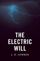 The Electric Will 1918418098 Book Cover
