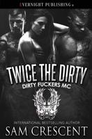Twice the Dirty 0369505018 Book Cover