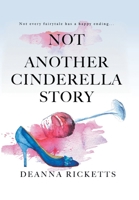 Not Another Cinderella Story 1796098078 Book Cover