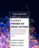 Julien's Primer of Drug Action 1319248942 Book Cover