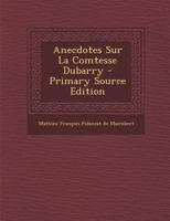 Anecdotes Sur M. La Comtesse Du Barri 0274689952 Book Cover