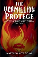 The Vermillion Protégé 196180431X Book Cover