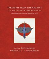 Treasures from the Archive: C.G. Jung Institute Zurich-Kusnacht 1958263060 Book Cover