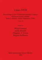 Limes XVIII - Proceedings of the Xviiith International Congress of Roman Frontier Studies Held in Amman, Jordan (September 2000), Volume 1 184171464X Book Cover