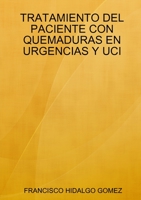 Tratamiento del Paciente Con Quemaduras En Urgencias Y Uci 0244381488 Book Cover