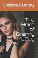 The Heirs of Granny McCoy 1503225135 Book Cover