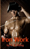 Iron Work 149931065X Book Cover