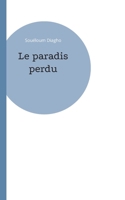 Le paradis perdu 2322441376 Book Cover
