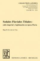 Sodales Flaviales Titiales: Culto Imperial y Legitimacion En Epoca Flavia 904293414X Book Cover