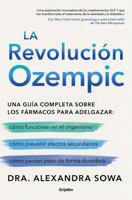 La revolución Ozempic / The Ozempic Revolution (Spanish Edition) 8425372836 Book Cover