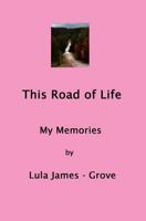 This Road of Life 143825511X Book Cover