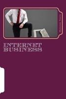 Internet business: Simple course study on how to do profitable business online 1523681829 Book Cover