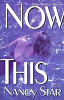 Now This (May Morrison Mysteries) 0671008951 Book Cover