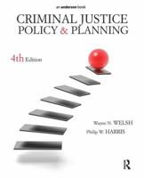 Criminal Justice: Policy And Planning