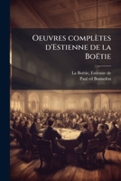 Oeuvres complètes d'Estienne de la Boëtie (French Edition) 1025188233 Book Cover