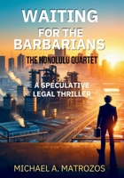 Waiting for the Barbarians B0DPJ8R7Q2 Book Cover