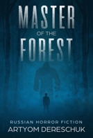 Master of the Forest 1729431666 Book Cover