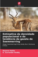 Estimativa da densidade populacional e da tendência da gazela de Soemmerring (Portuguese Edition) 6208515076 Book Cover