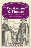 Puritanism and Theatre 0521270529 Book Cover