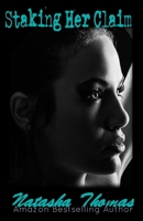 Staking Her Claim: A Patricks' Brothers Novel 1727169581 Book Cover