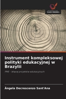Instrument kompleksowej polityki edukacyjnej w Brazylii: PME - Wiecej projektów edukacyjnych (Polish Edition) 6203921629 Book Cover