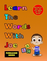 Learn The Words With Joe B084QM5BXS Book Cover