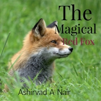 The Magical Red Fox: A magical story B09N3P6K6G Book Cover