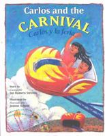 Carlos and the Carnival/Carlos y La Feria 0873588118 Book Cover