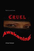 Cruel Awakening 1512377732 Book Cover