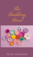 The Budding Bard 1805670638 Book Cover