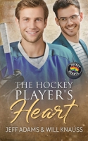 The Hockey Player's Heart 1641080302 Book Cover