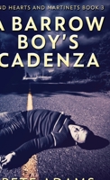 A Barrow Boy's Cadenza: Large Print Hardcover Edition 4824110033 Book Cover