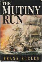 The Mutiny Run 031210507X Book Cover