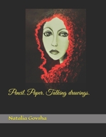 Pencil. Paper. Talking drawings. B09R3DSL98 Book Cover