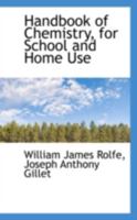 Handbook of Chemistry: For School and Home Use 1018895671 Book Cover