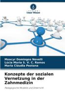 Konzepte der sozialen Vernetzung in der Zahnmedizin 6208687128 Book Cover