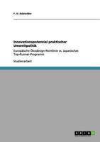 Innovationspotenzial praktischer Umweltpolitik: Europäische Ökodesign-Richtlinie vs. Japanisches Top-Runner-Programm 3656097119 Book Cover