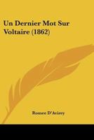 Un Dernier Mot Sur Voltaire... 1160264678 Book Cover