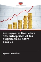 Les rapports financiers des entreprises et les exigences de notre époque (French Edition) 6200452415 Book Cover