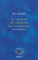 Le moyen de chasser les tristesses 2213618402 Book Cover